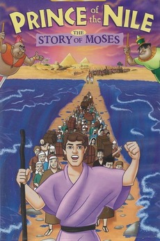 Prince of the Nile: The Story of Moses (2001) • Reviews