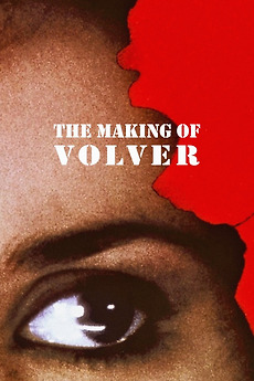 The Making of Volver (2007) • Reviews, film + cast • Letterboxd