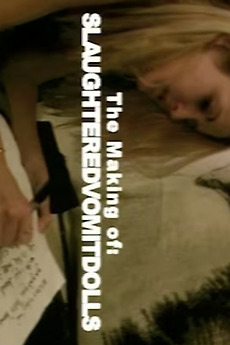 The Making of 'Slaughtered Vomit Dolls' (2006) directed by Lucifer Valentine Reviews, film + cast Letterboxd The Making of 'Slaughtered Vomit Dolls' (2006) directed by Lucifer Valentine Reviews, film + cast Letterboxd