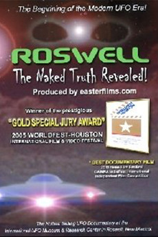 ‎Roswell: The Naked Truth Revealed (2001) • Film + cast • Letterboxd