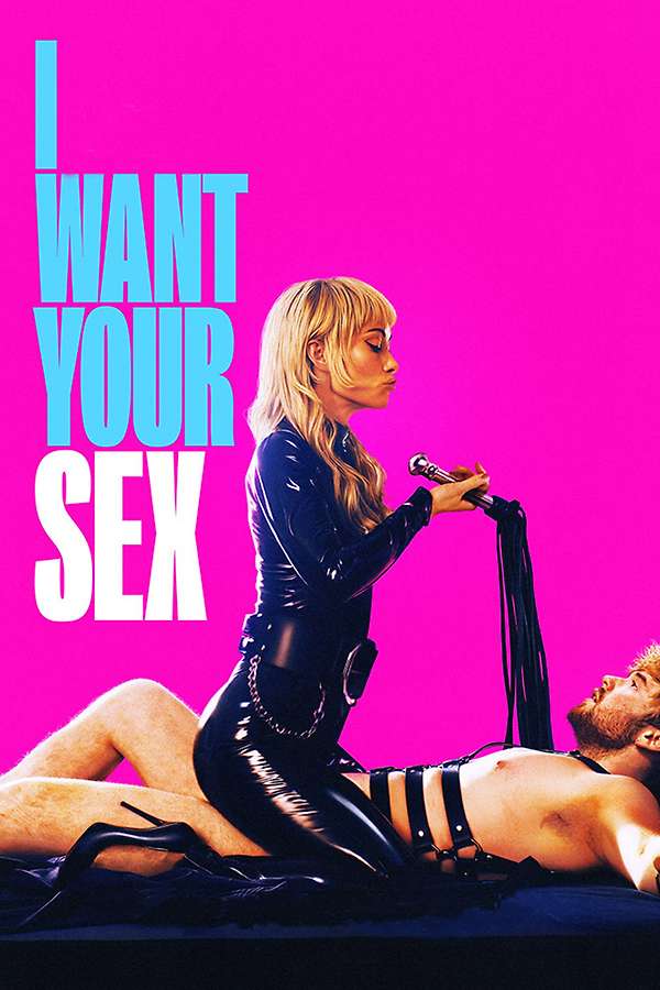 Poster for I Want Your Sex, 2026 - ★★★★