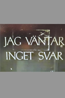 Jag v?ntar inget svar