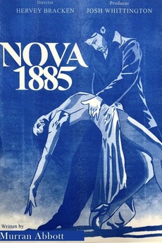 ‎Nova 1885 (2024) directed by Hervey Bracken • Reviews, film + cast ...