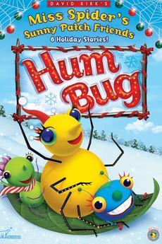 ‎Miss Spider's Sunny Patch Friends: Hum Bug • Film + cast • Letterboxd