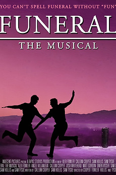 Musical Funeral Funeral: The Musical directed by Sam Hollis, Sam Tysoe et al • Film ...
