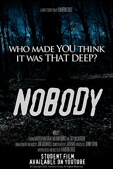 ‎Nobody (2024) directed by Kameron Cross • Film + cast • Letterboxd