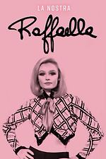 Raffa, il film per gli ottant'anni di Raffaella Carrà Raffa, il film per gli ottant'anni di Raffaella Carrà