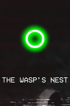 ‎The Wasp's Nest (2024) directed by Max Helmueller • Film + cast ...