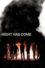 Night Has Come