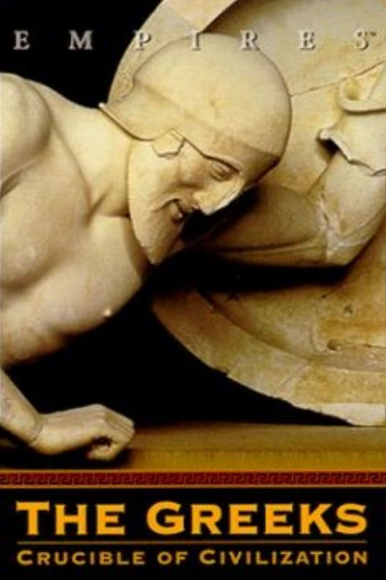 The Greeks: Crucible of Civilization (2000) directed by