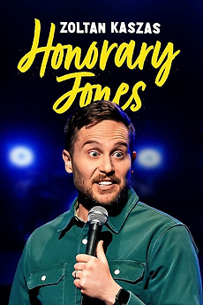 ‎Zoltan Kaszas: Honorary Jones (2024) • Reviews, film + cast • Letterboxd