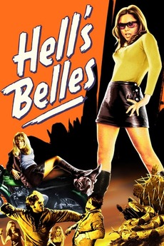 Hell's Belles (1969) directed by Maury Dexter • Reviews, film +