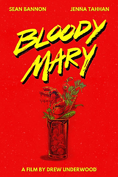 ‎Bloody Mary (2024) directed by Drew Underwood • Film + cast • Letterboxd