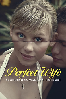 Perfect Wife: The Mysterious Disappearance of Sherri Papini’ review by