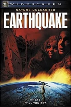 Nature Unleashed: Earthquake (2005) directed by Tibor Takács