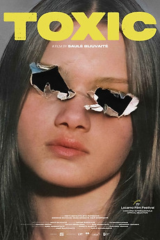 ‎Toxic (2024) directed by Saulė Bliuvaitė • Reviews, film + cast