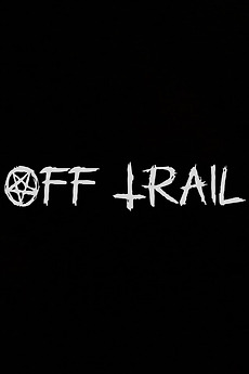 ‎Off Trail directed by Marlene Haugeneder • Film + cast • Letterboxd