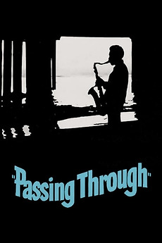 ‎Passing Through (1977) directed by Larry Clark • Reviews, film + cast ...
