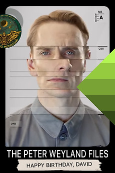 The Peter Weyland Files: Happy Birthday, David (2012) directed by ...