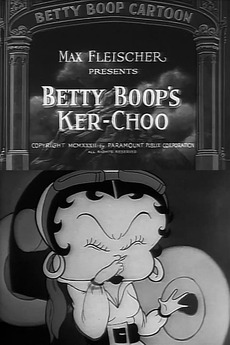 Betty Boop Betty Boop's Ker-Choo (1933) directed by Dave Fleischer • Reviews