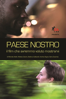 ‎Paese Nostro directed by Michele Aiello, Matteo Calore et al • Film ...