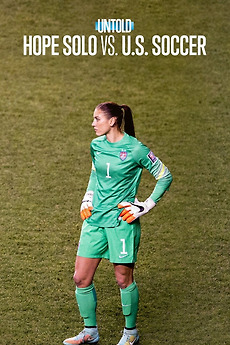 ‎Untold: Hope Solo vs. U.S. Soccer (2024) directed by Nina Meredith