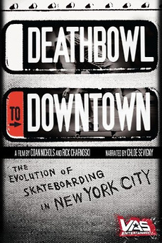 Deathbowl to Downtown directed by Coan Buddy Nichols • Film + cast