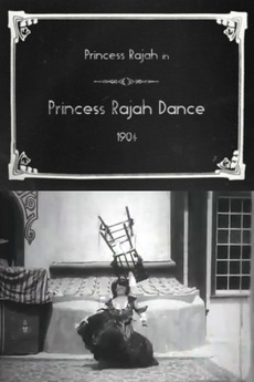 ‎Princess Rajah Dance (1904) • Reviews, film + cast • Letterboxd