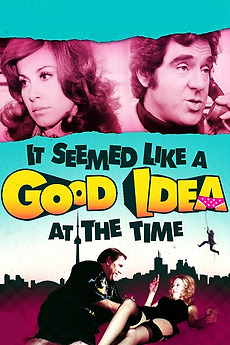 ‎It Seemed Like a Good Idea at the Time (1975) directed by John Trent
