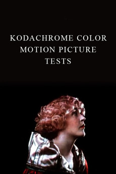 ‎Kodachrome Color Motion Picture Tests (1922) directed by John G ...