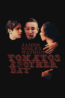 ‎Tomatos Another Day (1934) directed by James Sibley Watson • Reviews ...