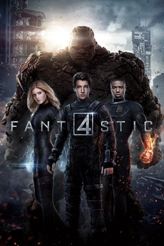 Fantastic Four (2015) directed by Josh Trank • Reviews, film