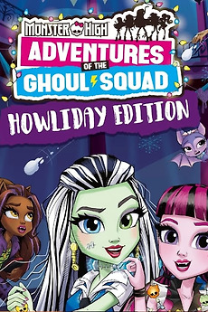 Monster High: Howliday Special (2017) directed by Villads Spangsberg, Dan  Fraga  Reviews, film + cast  Letterboxd