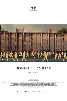 ‎Family Sunday (2025) directed by Gerardo del Razo • Reviews, film ...
