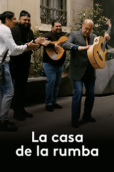 ‎La Casa de la rumba (2022) directed by Bernard Giglio • Film + cast ...