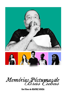 ‎Memórias Póstumas de Brás Cubas - O Curta Metragem (2024) directed by