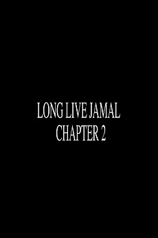 ‎Long Live Jamal: Chapter 2 (2020) directed by Jake Mercer • Film ...