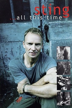 Sting: All this Time (2001) directed by Jim Gable • Reviews, film