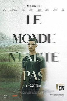‎The World Doesn’t Exist (2024) directed by Erwan Le Duc • Reviews