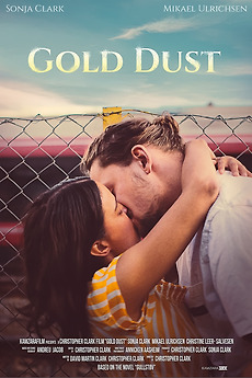 ‎Gold Dust directed by Christopher Clark • Film + cast • Letterboxd