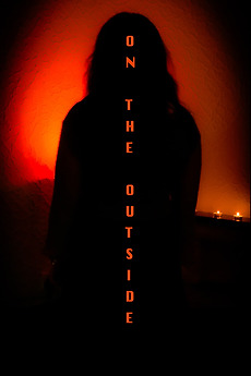 ‎On the Outside directed by Michael Tasker • Film + cast • Letterboxd