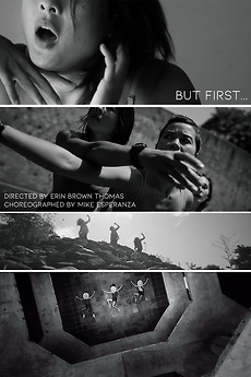 ‎But First... directed by Erin Brown Thomas • Film + cast • Letterboxd