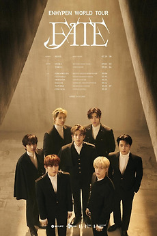 ENHYPEN WORLD TOUR 'FATE' IN SEOUL (2023) directed by Yu Kwang