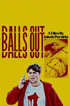‎Balls Out (2020) directed by Jakob Pereida • Reviews, film + cast ...