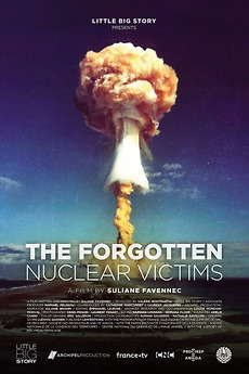 ‎The Forgotten Nuclear Victims directed by Suliane Favennec • Film ...