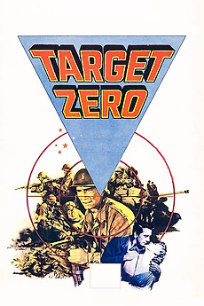 Target Zero (1955) directed by Harmon Jones • Reviews, film + cast ...