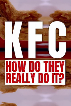 ‎KFC: How Do They Really Do It? (2023) • Film + cast • Letterboxd