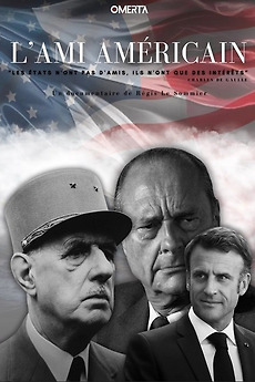 ‎L'ami américain (2024) directed by Régis Le Sommier • Film + cast ...