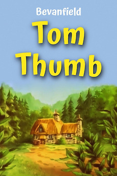 ‎Tom Thumb (1991) directed by Timothy Forder • Reviews, film + cast ...