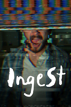 Ingest directed by Callum Wilkins • Film + cast • Letterboxd